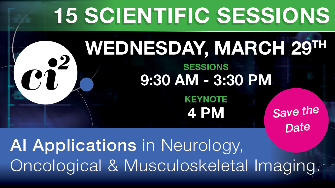 ci2 3rd Anniversary – Scientific Sessions Event | intelligent imaging