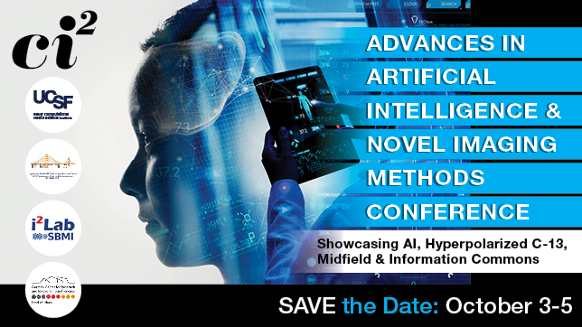 Advances in Artificial Intelligence & Novel Imaging Methods Conference: SAVE the Date: October 3-5