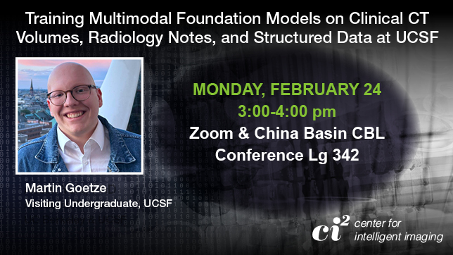 Training Multimodal Foundation Models on Clinical CT Volumes, Radiology Notes, and Structured Data at UCSF