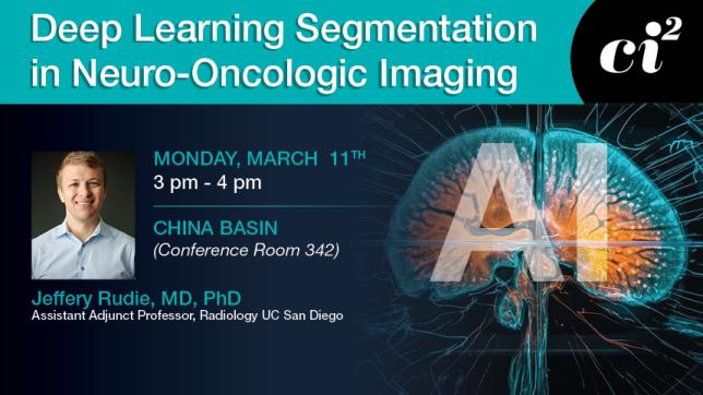 Deep Learning Segmentation Neuro Oncologic Imaging, March 11, 3-4 pm 2024